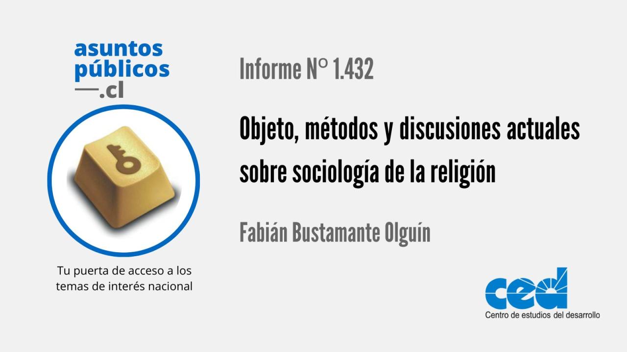 Objeto, métodos y discusiones actuales sobre sociología de la religión